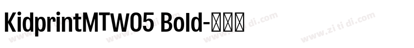 KidprintMTW05 Bold字体转换
